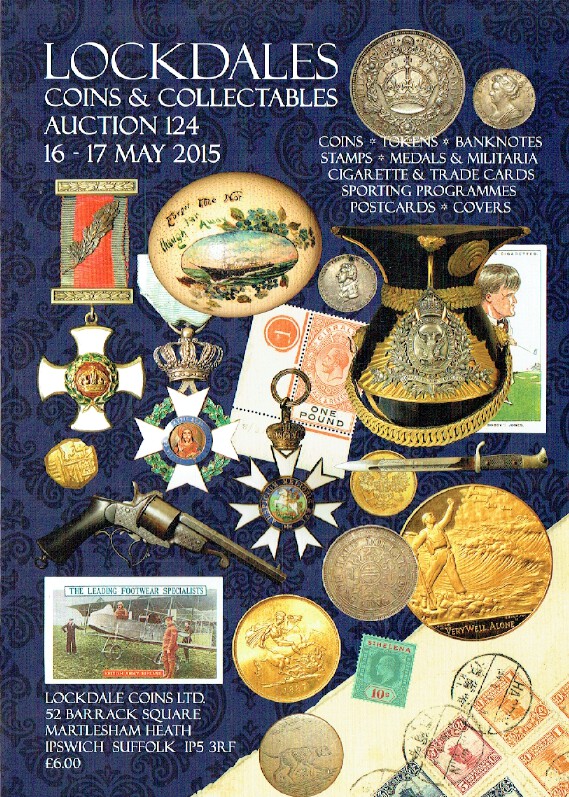 Lockdales May 2015 Coins, Banknotes, Stamps, Medals & Militaria & Covers