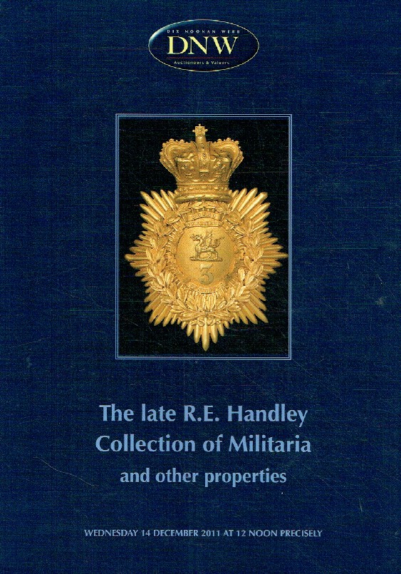 DNW December 2011 The Late R.E. Handley Collection of Militaria
