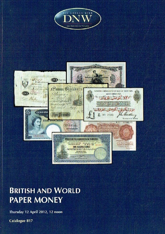 DNW April 2012 British & World Paper Money