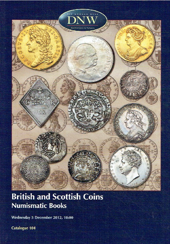 DNW December 2012 British & Scottish Coins and Numismatic Books