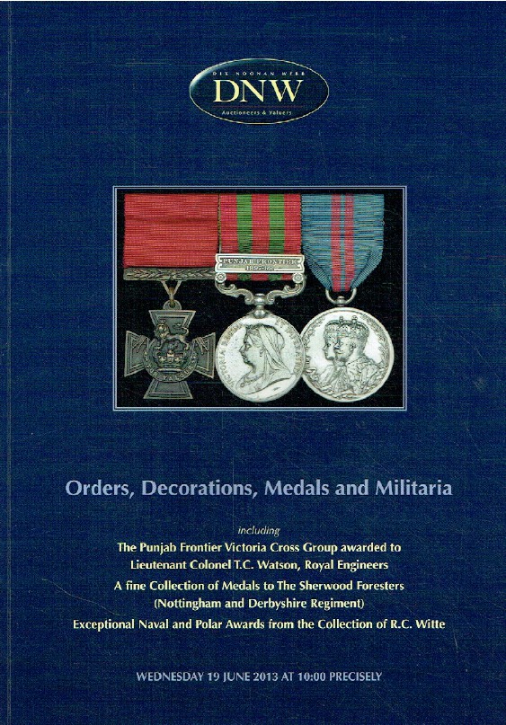 DNW June 2013 Orders, Decorations, Medals & Militaria