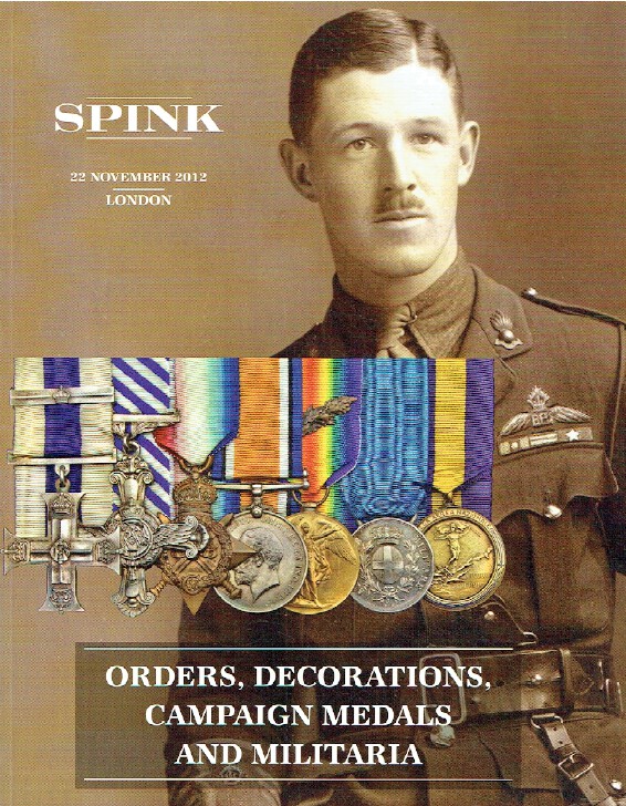 Spink November 2012 Orders, Decorations, Campaign Medals & Militaria