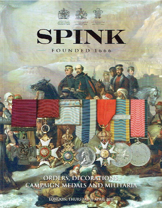 Spink April 2011 Orders, Decorations, Campaign Medals & Militaria