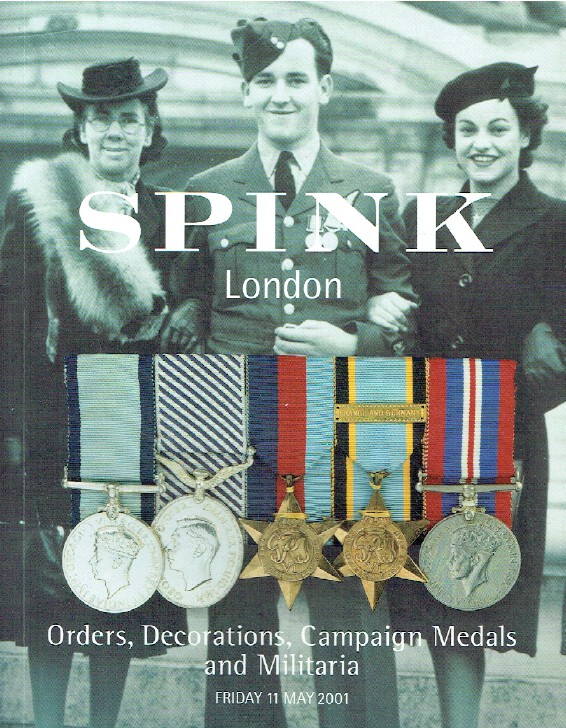 Spink May 2001 Orders, Decorations, Campaign Medals & Militaria