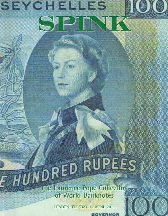 Spink April 2011 The Laurence Pope Collection of World Banknotes