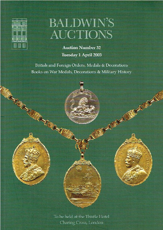 Baldwins April 2003 British & Foreign Orders, Medals & Decorations