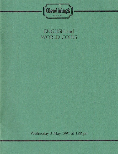 Glendinings May 1991 English & World Coins