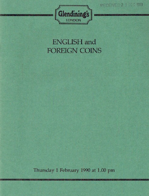 Glendinings February 1990 English & Foreign Coins