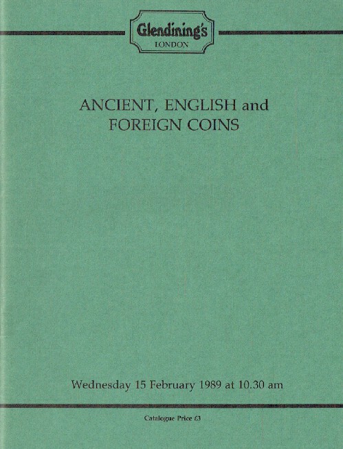 Glendinings February 1989 Ancient, English & Foreign Coins