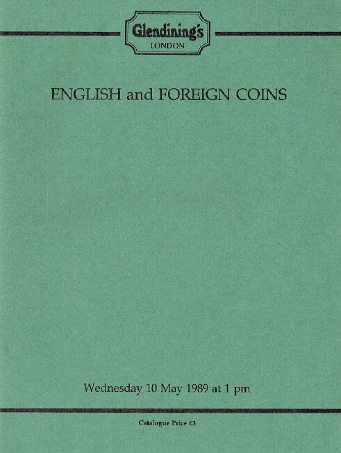 Glendinings May 1989 English & Foreign Coins