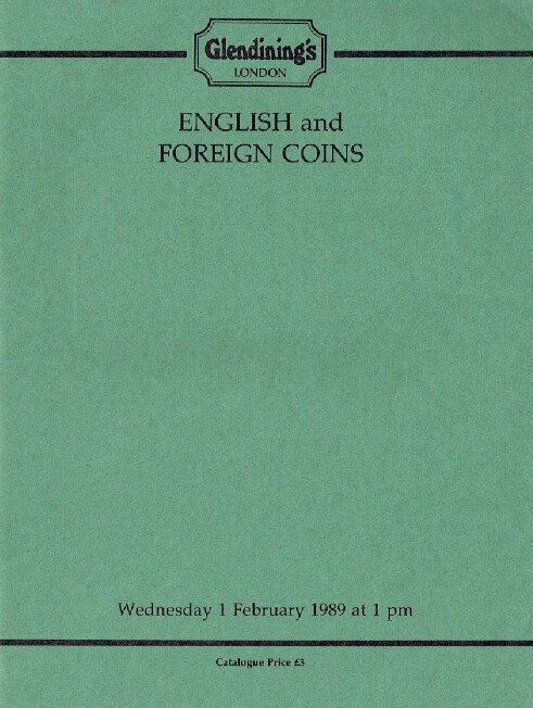 Glendinings February 1989 English & Foreign Coins