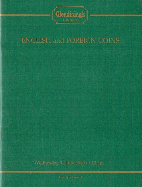 Glendinings July 1989 English & Foreign Coins