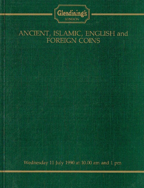 Glendinings July 1990 Ancient, Islamic, English & Foreign Coins