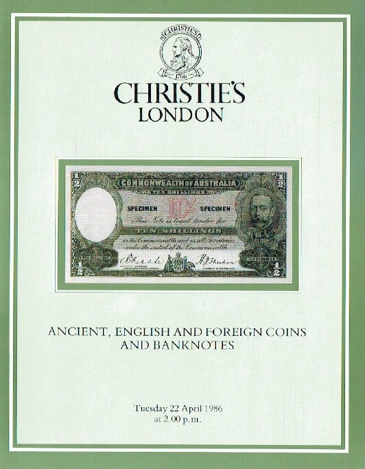 Christies April 1986 Ancient, English & Foreign Coins & Banknotes