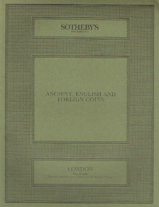 Sothebys December 1986 Ancient, English & Foreign Coins (Digital only)