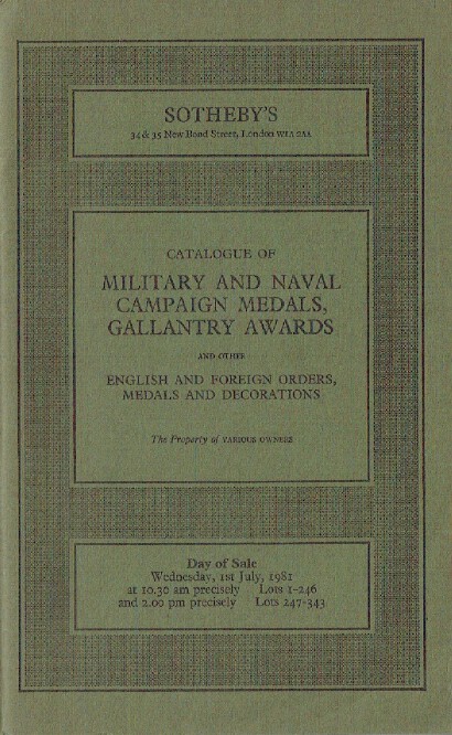 Sothebys July 1981 Military & Naval Campaign Medals, Gallantry Awards etc.