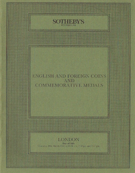 Sothebys March 1986 English & Foreign Coins and Commemorative Medals
