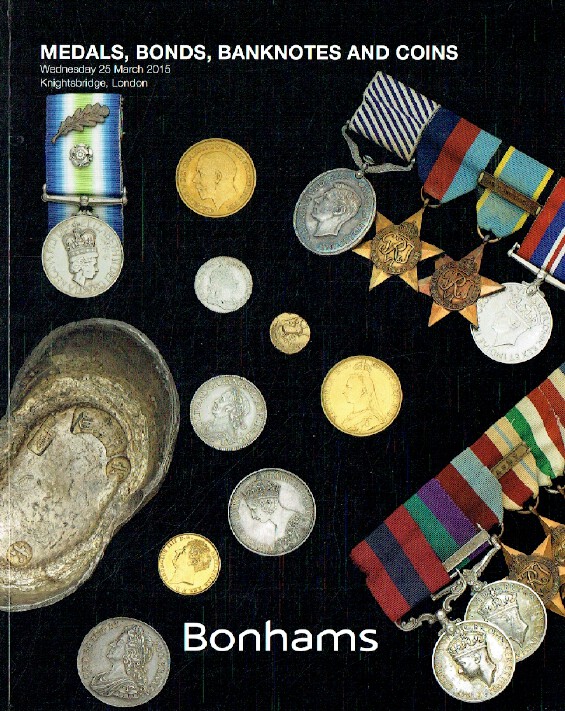 Bonhams March 2015 Medals, Bonds, Banknotes & Coins