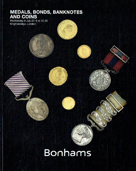 Bonhams July 2015 Medals, Bonds, Banknotes & Coins