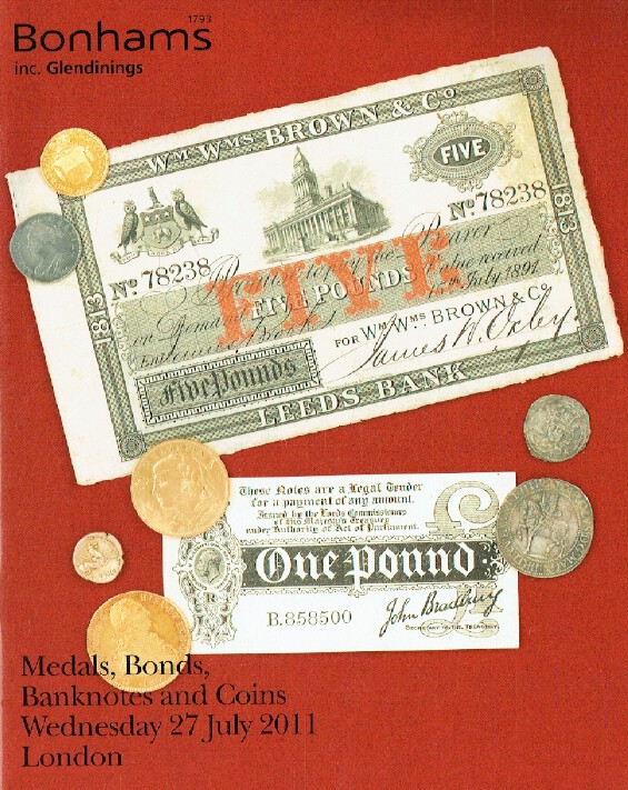 Bonhams July 2011 Medals, Bonds, Banknotes & Coins