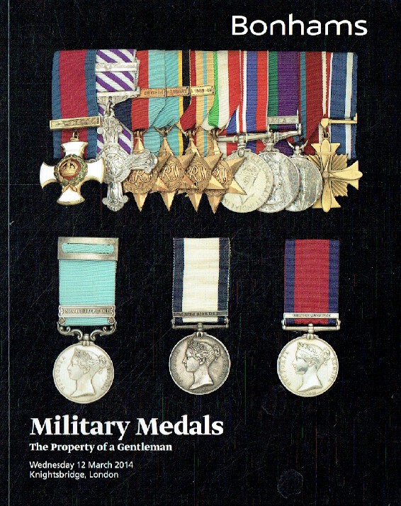Bonhams March 2014 Military Medals The Property of a Gentleman