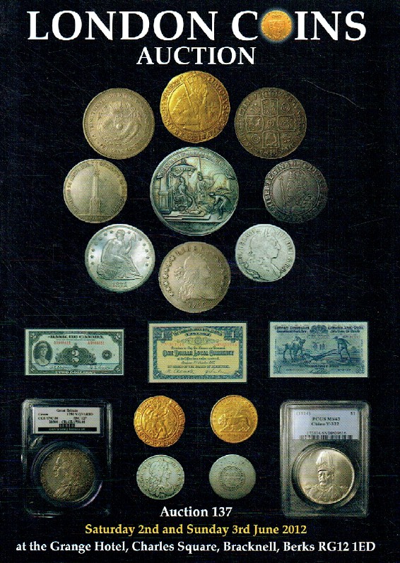 London Coins Auction June 2012 Coins, Paper Money, Medals, Bonds & Shares