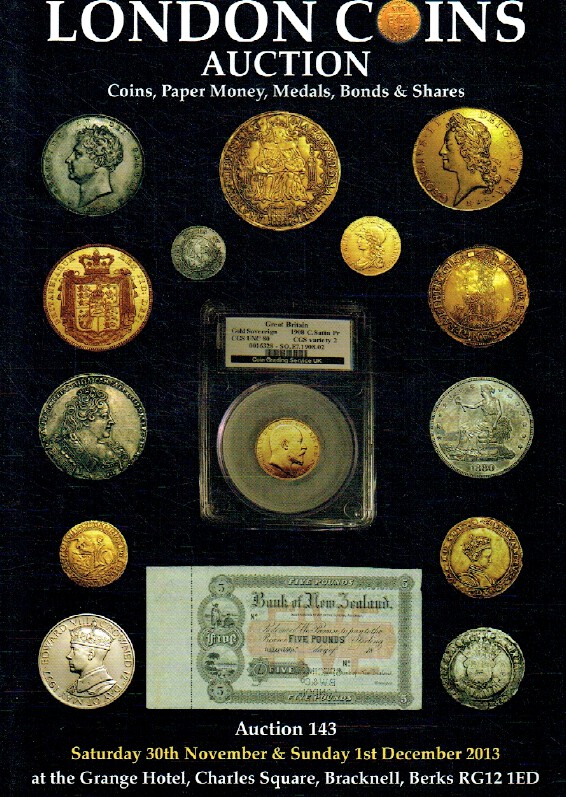 London Coins Auction Nov, Dec 2013 Coins, Paper Money, Medals, Bonds & Shares