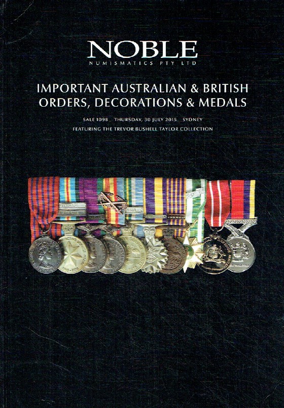 Noble July 2015 Important Australian & British Orders, Decorations & Medals