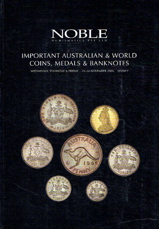 Noble November 2006 Important Australian & World Coins, Medals & Banknotes