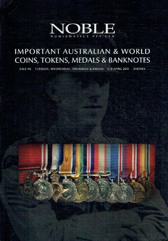 Noble April 2011 Australian & World Coins, Tokens, Medals & Banknotes