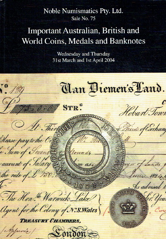 Noble March, April 2004 Important Australian & World Coins, Medals & Banknotes