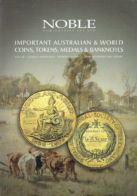 Noble November 2011 Australian & World Coins, Tokens, Medals & Banknotes