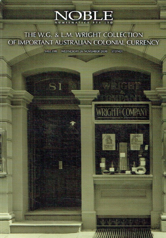 Noble November 2006 Australian Colonial Currency - W.G. & L.M. Wright Collection