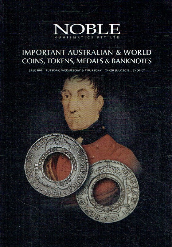 Noble July 2012 Australian & World Coins, Tokens, Medals & Banknotes