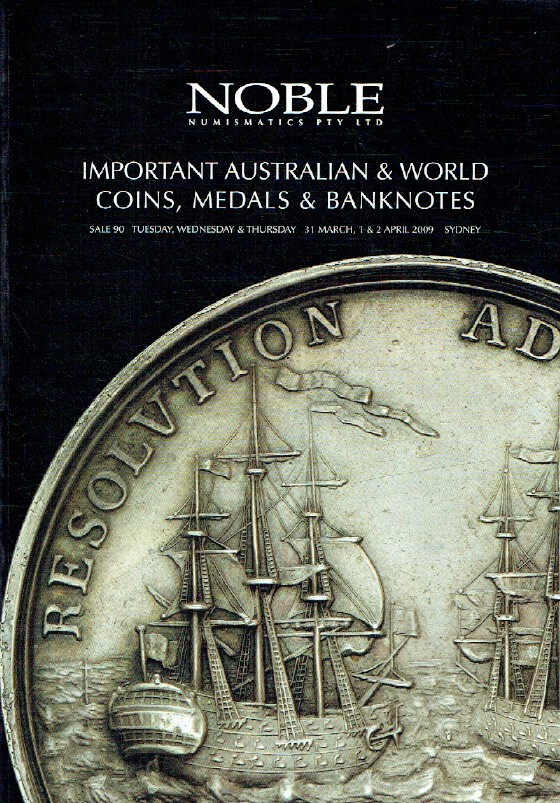 Noble March, April 2009 Important Australian & World Coins, Medals & Banknotes