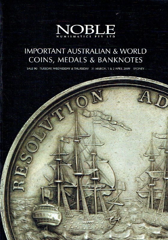 Noble March, April 2009 Important Australian & World Coins, Medals & Banknotes