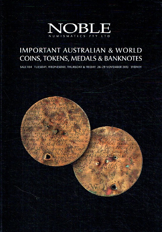 Noble November 2013 Australian & World Coins, Tokens, Medals & Banknotes