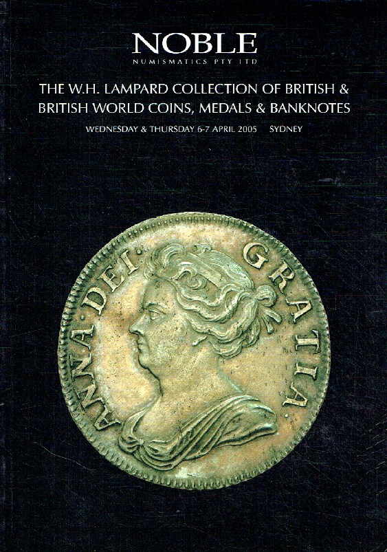 Noble April 2005 British World Coins, Medals & Banknotes - Lampard Collection