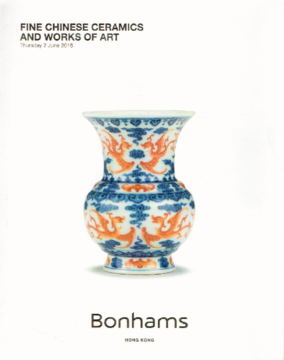 Bonhams June 2016 Fine Chinese Ceramics & Works of Art