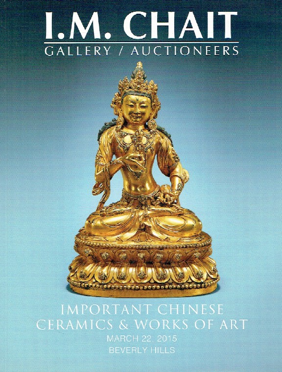 I.M. Chait March 2015 Important Chinese Ceramics & Works of Art