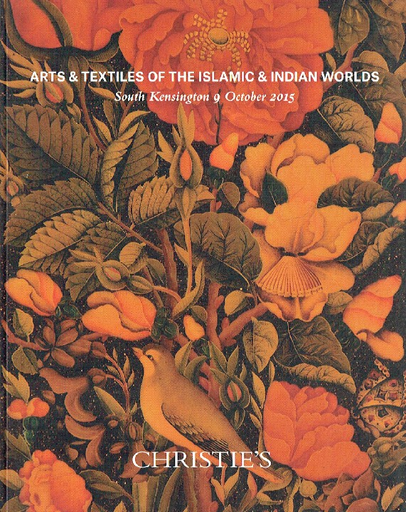 Christies October 2015 Arts & Textiles of the Islamic & Indian Worlds