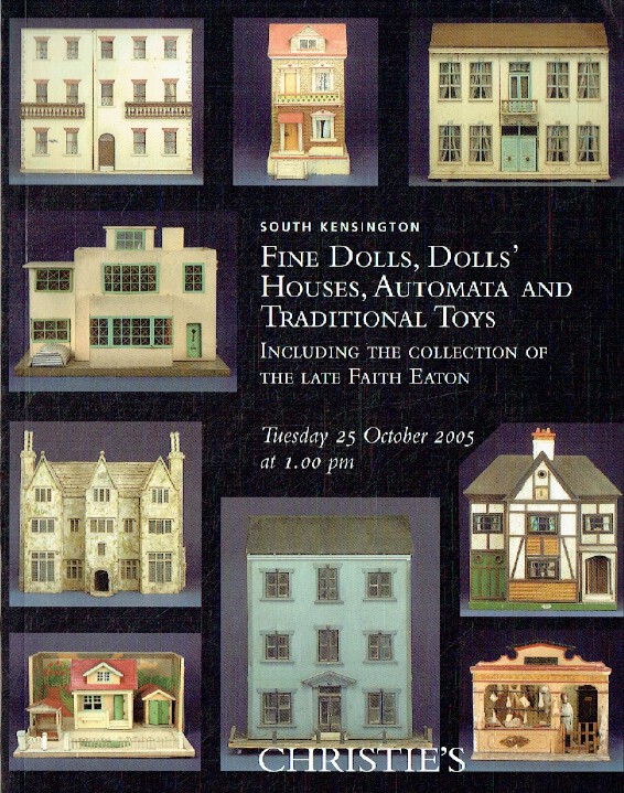 Christies October 2005 Fine Dolls, Dolls' Houses, Automata (Digital only)