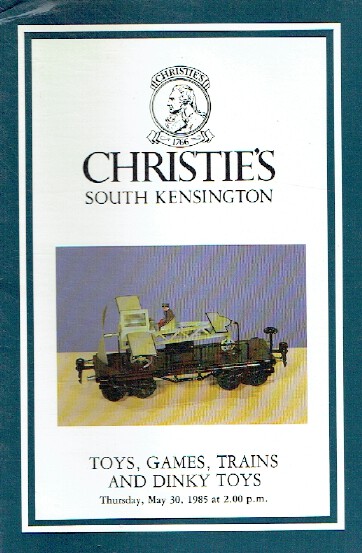 Christies May 1985 Toys, Games, Trains and Dinky Toys (Digital only)