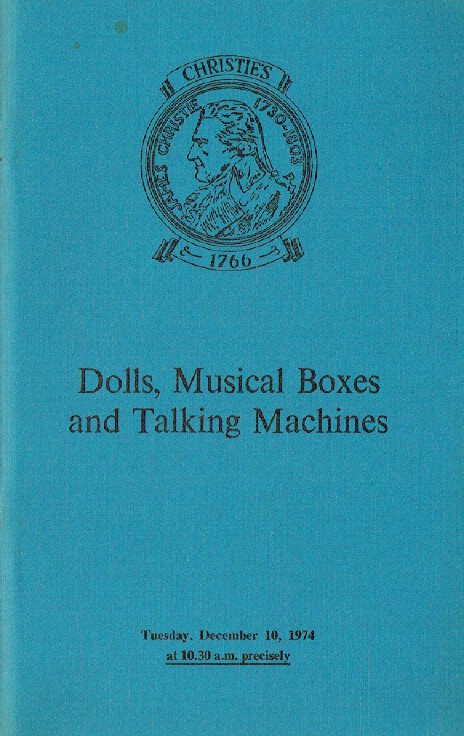 Christies December 1974 Dolls, Musical Boxes and Talking Machine