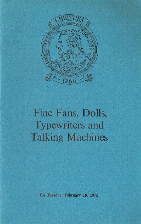 Christies February 1974 Fine Fans, Dolls Typewriters and Talking Machine