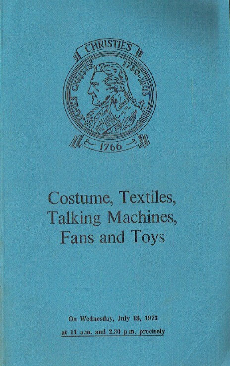 Christies July 1973 Costume, Textiles, Talking Machine, Fans and Toys
