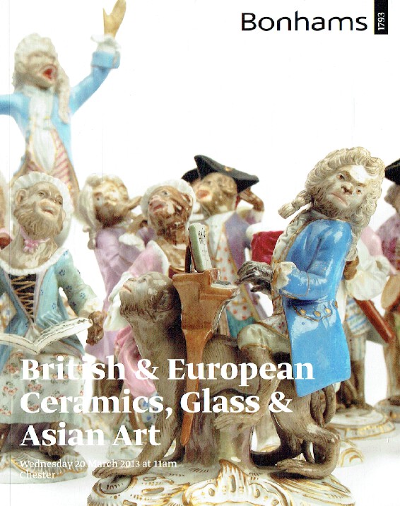 Bonhams March 2013 British & European Ceramics, Glass & Asian Art - Click Image to Close