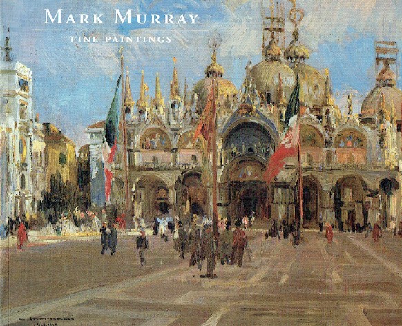 Mark Murray European & American Paintings 1830 - 1930
