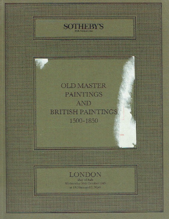 Sothebys October 1985 Old Master Paintings, British Paintings 1500-1850