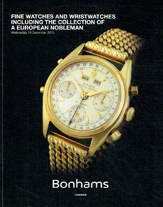 Bonhams December 2015 Fine Watches & Wristwatches inc. European Nobleman